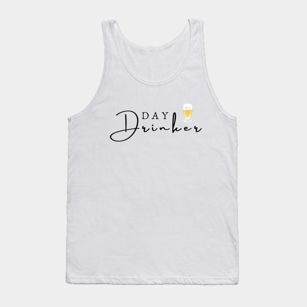 Day Drinker Tank Top by 9 Turtles Project